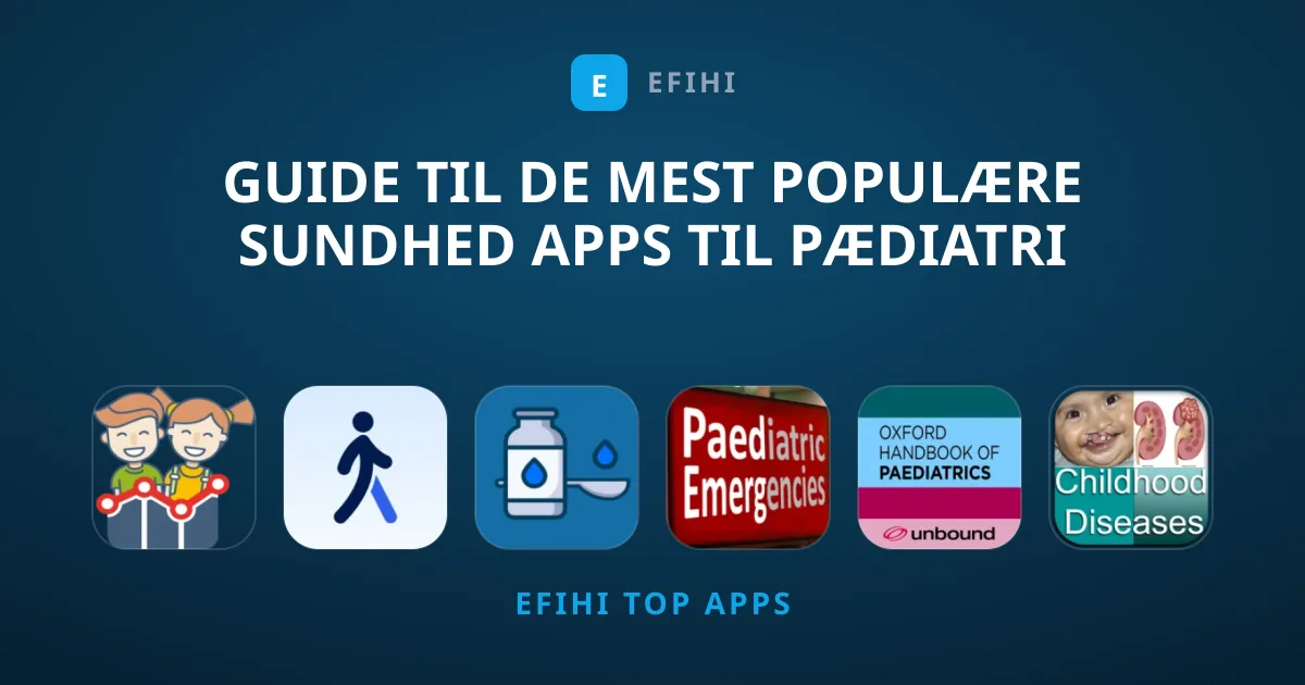 Guide til de Mest Populære Sundhed Apps til Pædiatri