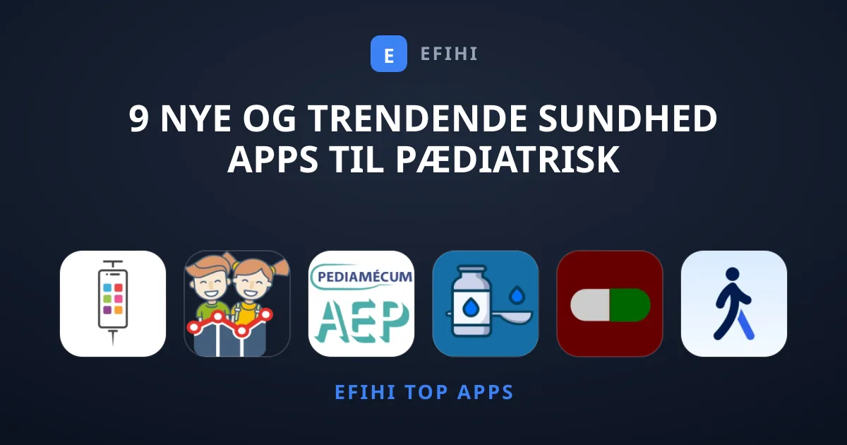 9 Nye og Trendende Sundhed Apps til Pædiatrisk Behandling